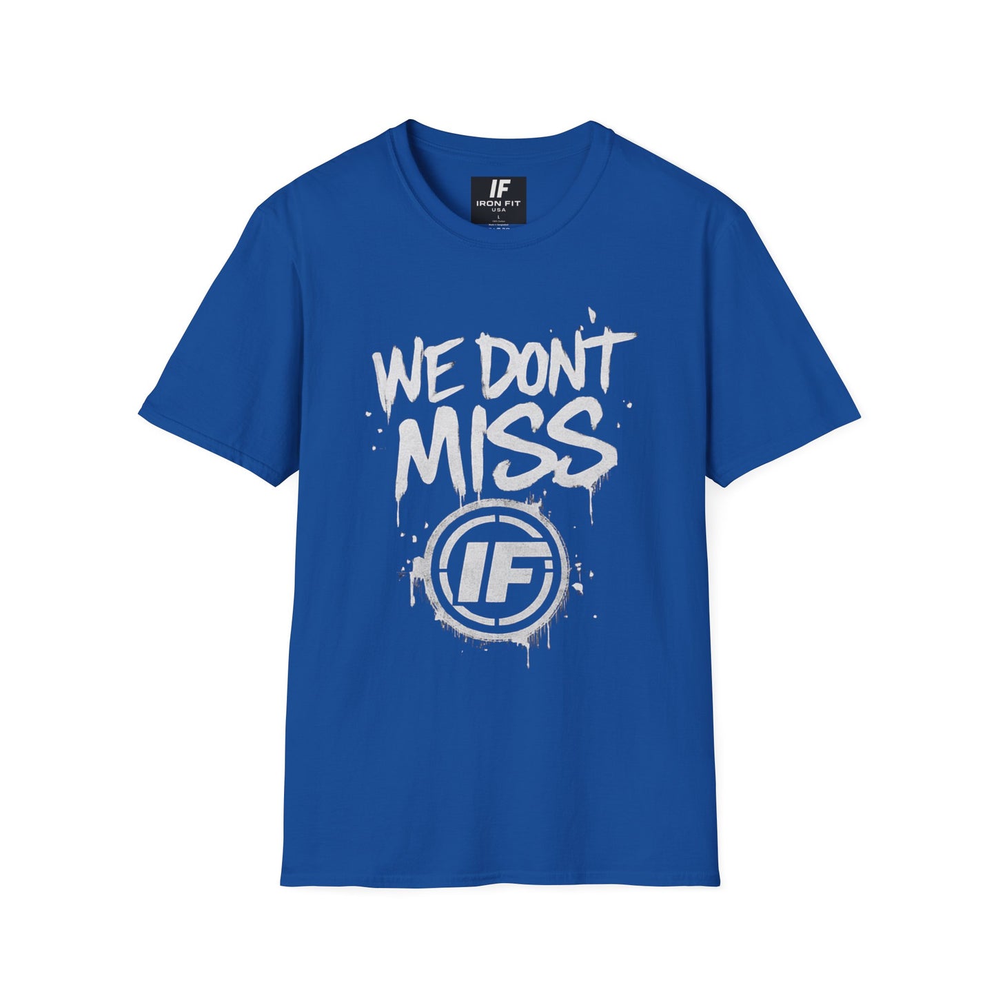 Iron Fit “We Don’t Miss” Tee – DaGun Edition