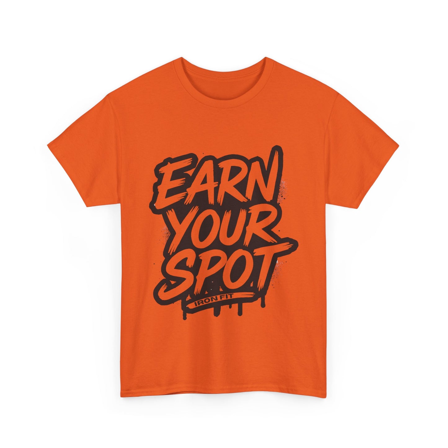 Adult Cotton Tee Iron Fit “Earn Your Spot” Edition