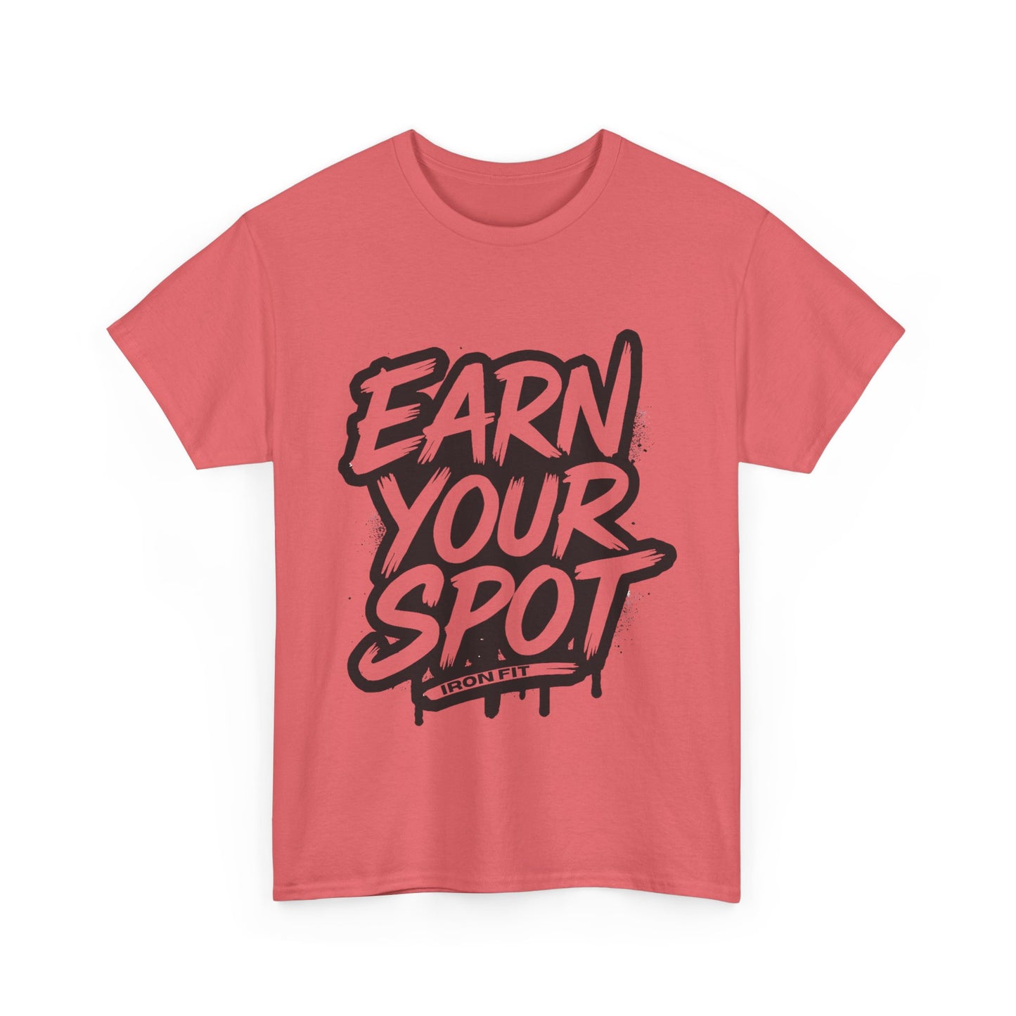Adult Cotton Tee Iron Fit “Earn Your Spot” Edition