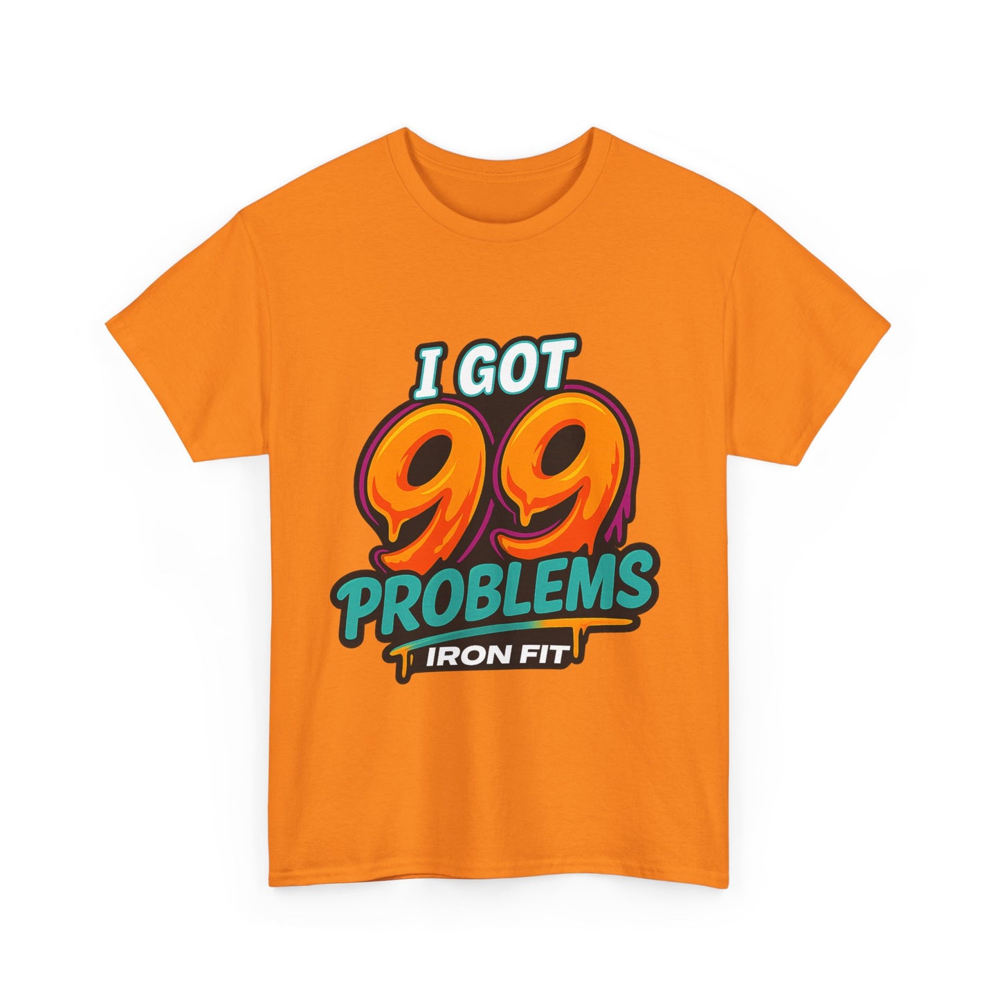 Adult Iron Fit Tee – “I Got 99 Problems” PacMan Edition