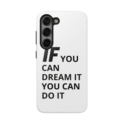 Iron Fit Tough Phone Case – IF You Can Dream It, You Can Do It