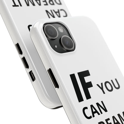 Iron Fit Tough Phone Case – IF You Can Dream It, You Can Do It