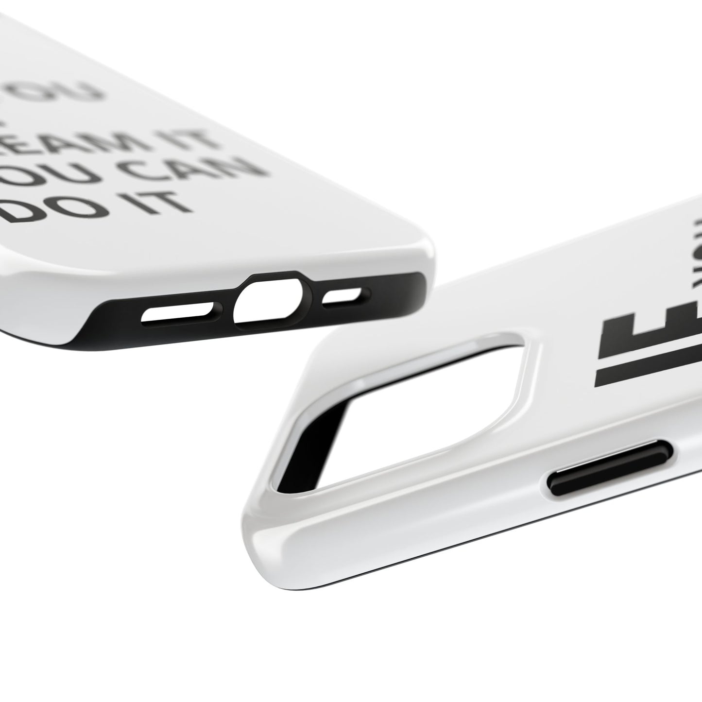 Iron Fit Tough Phone Case – IF You Can Dream It, You Can Do It