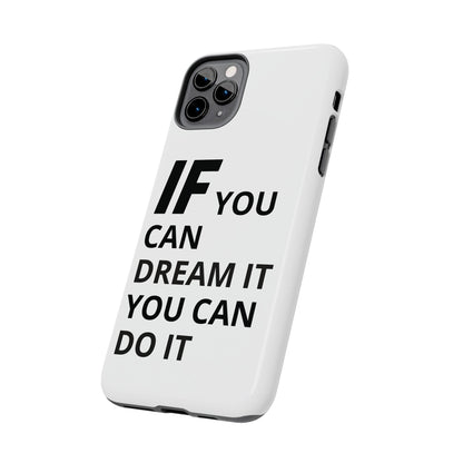Iron Fit Tough Phone Case – IF You Can Dream It, You Can Do It