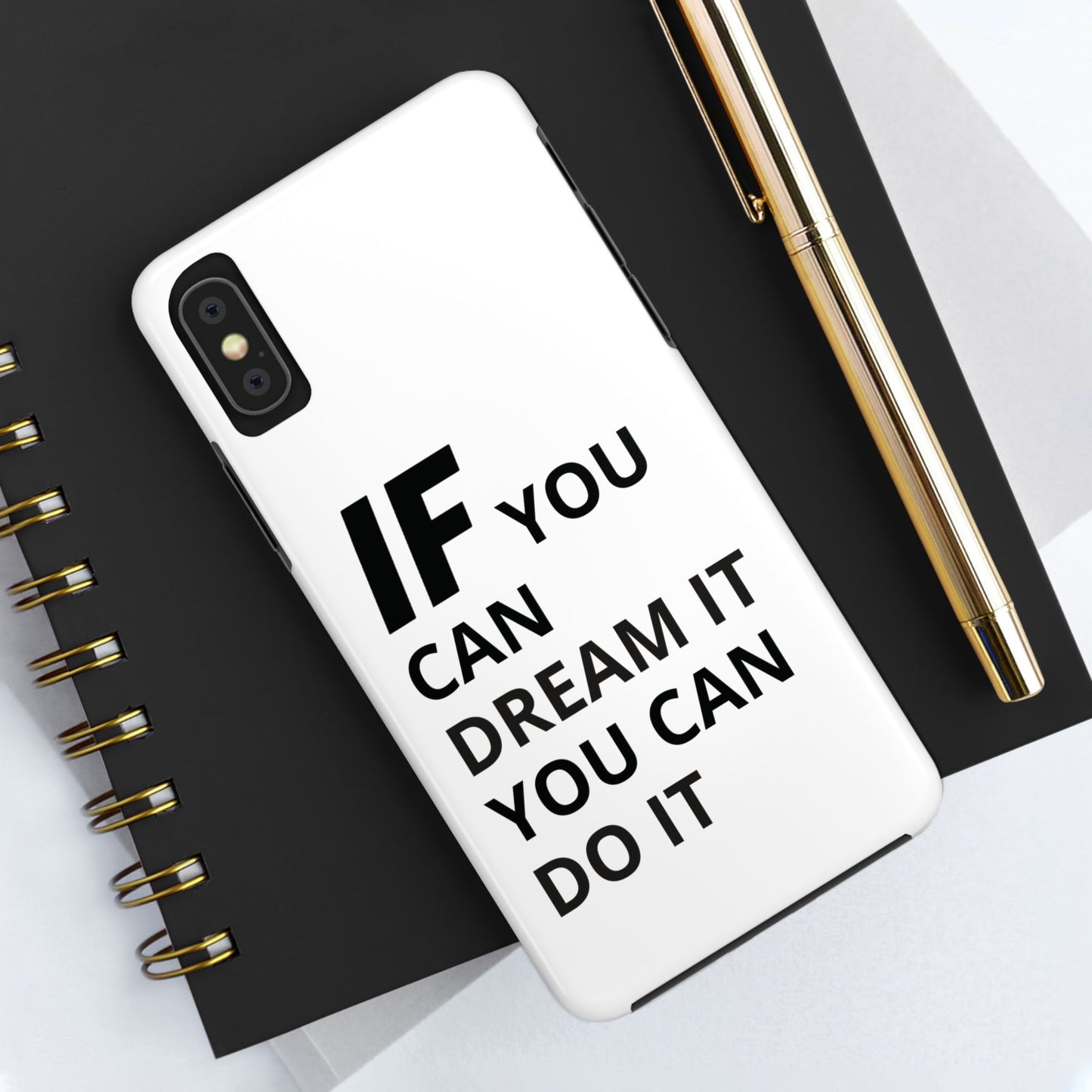 Iron Fit Tough Phone Case – IF You Can Dream It, You Can Do It