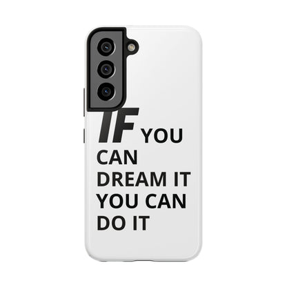 Iron Fit Tough Phone Case – IF You Can Dream It, You Can Do It