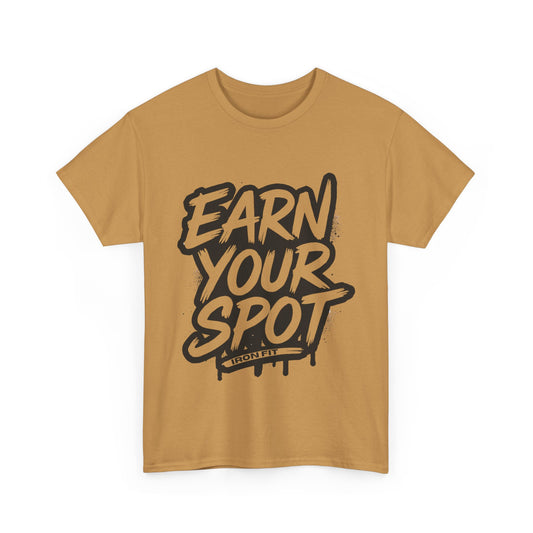 Adult Cotton Tee Iron Fit “Earn Your Spot” Edition