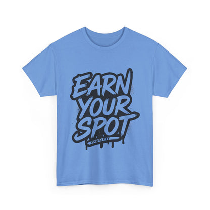 Adult Cotton Tee Iron Fit “Earn Your Spot” Edition
