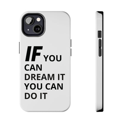 Iron Fit Tough Phone Case – IF You Can Dream It, You Can Do It