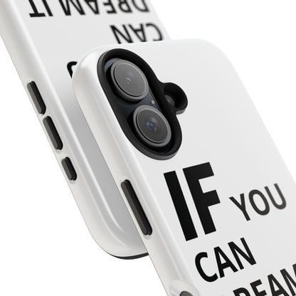 Iron Fit Tough Phone Case – IF You Can Dream It, You Can Do It