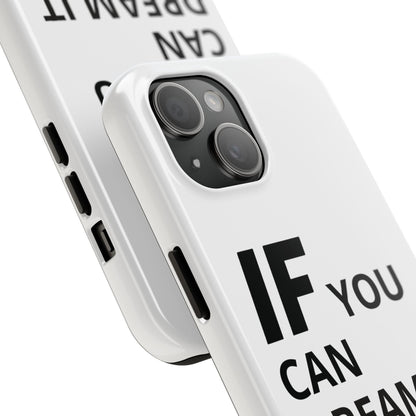 Iron Fit Tough Phone Case – IF You Can Dream It, You Can Do It