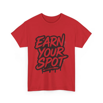 Adult Cotton Tee Iron Fit “Earn Your Spot” Edition