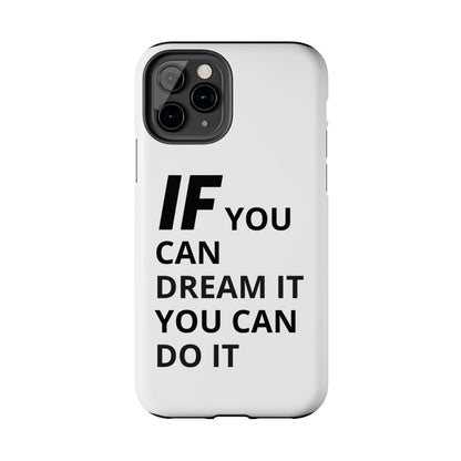 Iron Fit Tough Phone Case – IF You Can Dream It, You Can Do It
