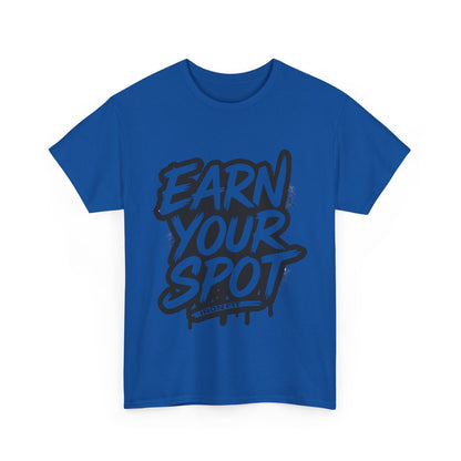 Adult Cotton Tee Iron Fit “Earn Your Spot” Edition