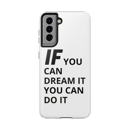 Iron Fit Tough Phone Case – IF You Can Dream It, You Can Do It