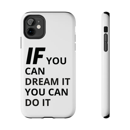Iron Fit Tough Phone Case – IF You Can Dream It, You Can Do It