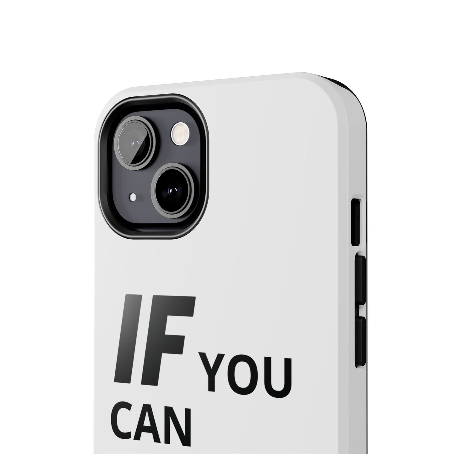 Iron Fit Tough Phone Case – IF You Can Dream It, You Can Do It