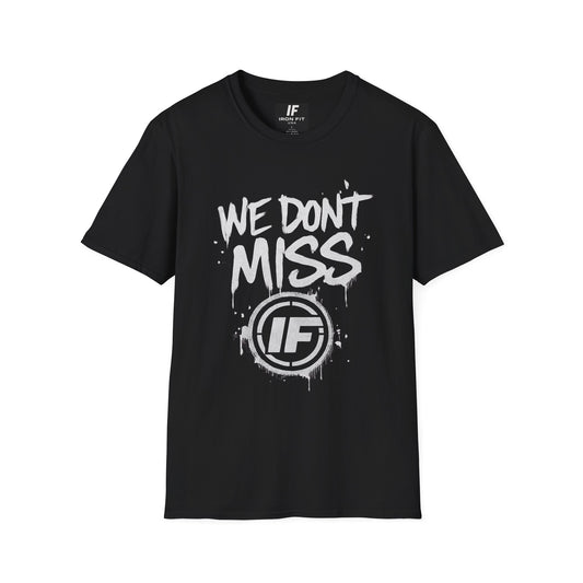 Iron Fit “We Don’t Miss” Tee – DaGun Edition