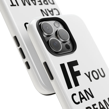Iron Fit Tough Phone Case – IF You Can Dream It, You Can Do It