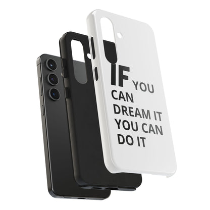 Iron Fit Tough Phone Case – IF You Can Dream It, You Can Do It