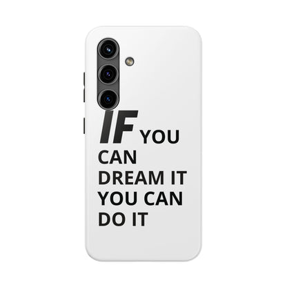 Iron Fit Tough Phone Case – IF You Can Dream It, You Can Do It